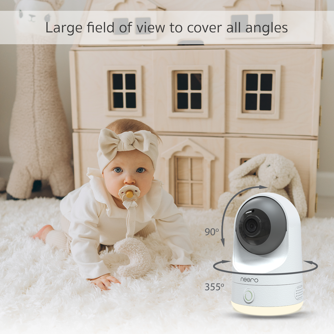 Large field of view to cover all angles. Neero's large field-of-view pan and tilt functionality is perfect for parents who want to keep a watchful eye over their little one. Our pan feature can cover 0 - 355° while our tilt feature can cover 0 - 90°, allowing you to comfortably see all corners of your baby's room.